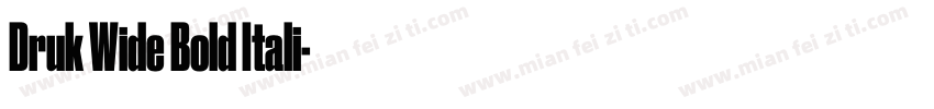 Druk Wide Bold Itali字体转换